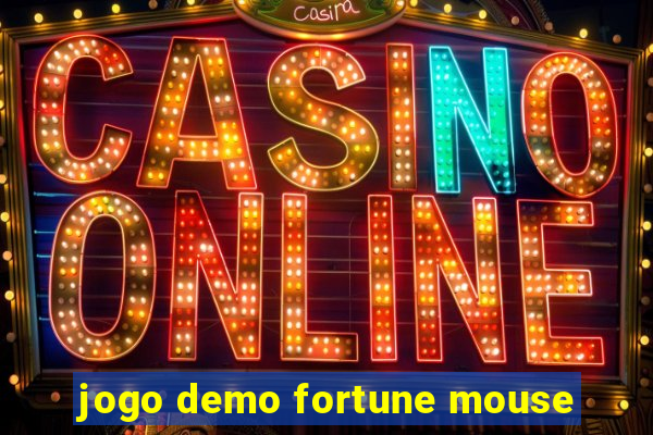 jogo demo fortune mouse